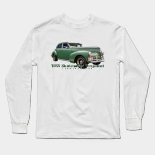 1941 Studebaker President 4 Door Land Cruiser Long Sleeve T-Shirt